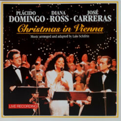 Placido Domingo· Diana Ross· José Carreras - 1993 - Christmas In Vienna