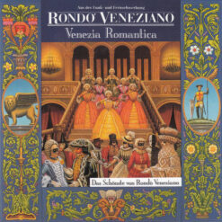 Rondò Veneziano - 1992 - Venezia Romantica (Das Schönste Von Rondò Veneziano)