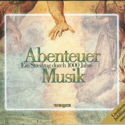 Various - 1995 - Abenteuer Musik - Ein Streifzug Durch 1000 Jahre
