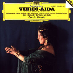 Verdi- Katia Ricciarelli· Placido Domingo· Elena Obraztsova· Leo Nucci· Nicolai Ghiaurov· Ruggero Raimondi· Coro Del Teatro Alla ScalaE Orchestra Del Teatro Alla Scala, Claudio Abbado - Aida (Querschnitt = Highlights = Brani Scelti)