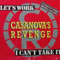 Casanova's Revenge - 1989 - Let's Work / I Can't Take It [Maxi]