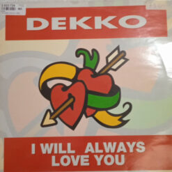 Dekko - 1993 - I Will Always Love You [Maxi]