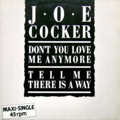 Joe Cocker - 1986 - Don't You Love Me Anymore? [Maxi]