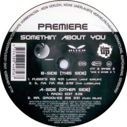 Premiere - 1997 - Somethin' About You [Maxi]