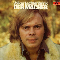 Volker Lechtenbrink - 1976 - Der Macher