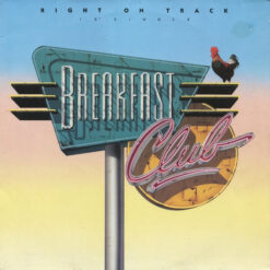 Breakfast Club - 1987 - Right On Track [Maxi]
