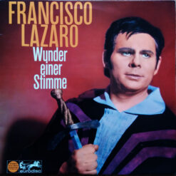 Francisco Lazaro - Wunder Einer Stimme