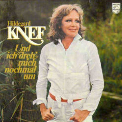 Hildegard Knef - 1972 - Und Ich Dreh' Mich Nochmal Um