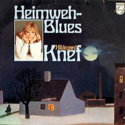 Hildegard Knef - 1978 - Heimweh-Blues