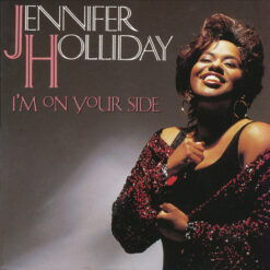 Jennifer Holliday - 1991 - I'm On Your Side