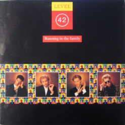 Level 42 - 1987 - Running In The Family