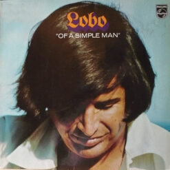 Lobo - 1973 - Of A Simple Man