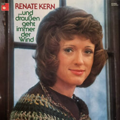 Renate Kern - 1975 - ... Und Draußen Geht Immer Der Wind
