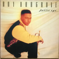 Roy Hargrove - 1991 - Public Eye