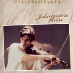Thomas Kagermann - 1988 - Schwerelose Reise