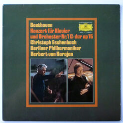 Beethoven- Christoph Eschenbach- Berliner Philharmoniker· Herbert von Karajan - 1967 - Konzert Für Klavier Und Orchester Nr. 1 C-dur Op. 15