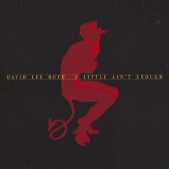 David Lee Roth - 1991 - A Little Ain't Enough