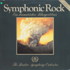 London Symphony Orchestra - 1981 - Symphonic Rock (Ein Dramatisches Klangerlebnis)