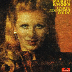 Margot Werner - 1974 - Und Für Jeden Kommt Der Tag