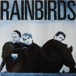 Rainbirds - 1987 - Rainbirds
