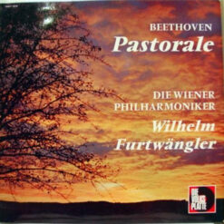 Ludwig Van Beethoven- Wilhelm Furtwängler, Wiener Philharmoniker - 1971 - Symphonie Nr. 6 In F-dur Op.68 ("Pastorale")