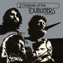 Dubliners - 1978 - 2 Originals Of The Dubliners Volume One