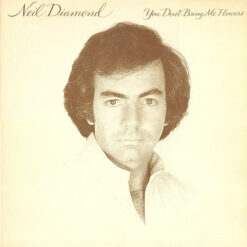 Neil Diamond - 1978 - You Don't Bring Me Flowers