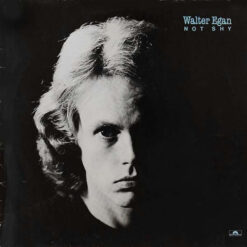 Walter Egan - 1978 - Not Shy