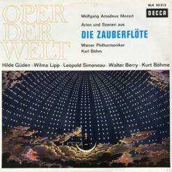 Wolfgang Amadeus Mozart/ Wiener Philharmoniker, Karl Böhm, Hilde Güden• Wilma Lipp• Leopold Simoneau• Walter Berry• Kurt Böhme - Arien Und Szenen Aus Die Zauberflöte